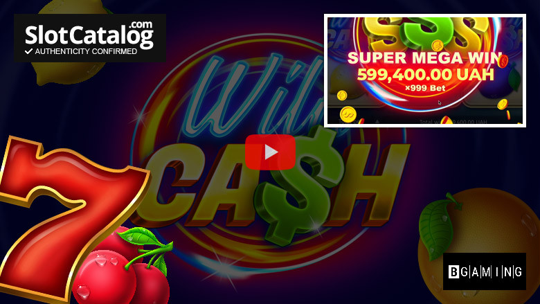 Слот Wild Cash Big Win Май 2022