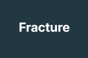 Fracture