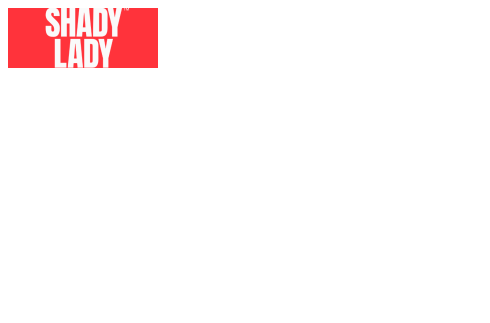 Shady Lady