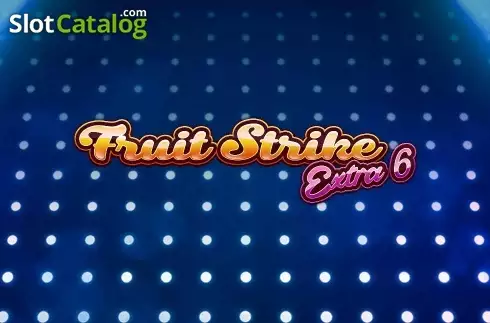 Fruit Strike: Extra 6 слот Fruit Strike: Extra 6 слот