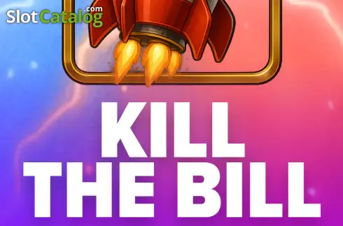 Kill The Bill слот Kill The Bill слот