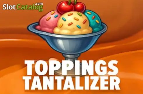 Toppings Tantalizer слот