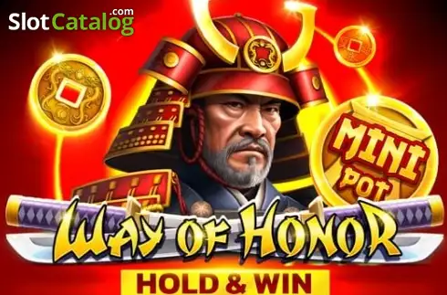 Way Of Honor Hold And Win слот Way Of Honor Hold And Win слот