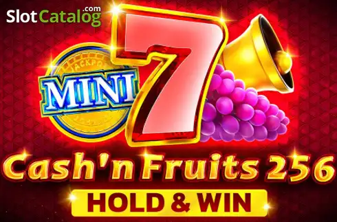 Cash'n Fruits 256 Hold & Win слот