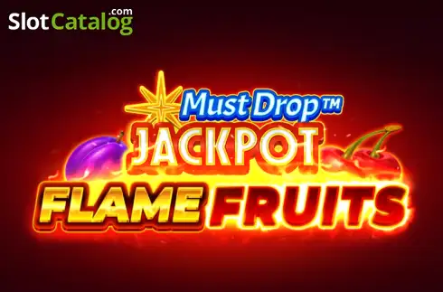 Must Drop Jackpot Flame Fruits слот