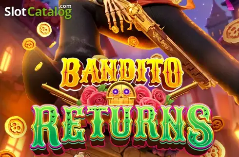 Bandito Returns слот