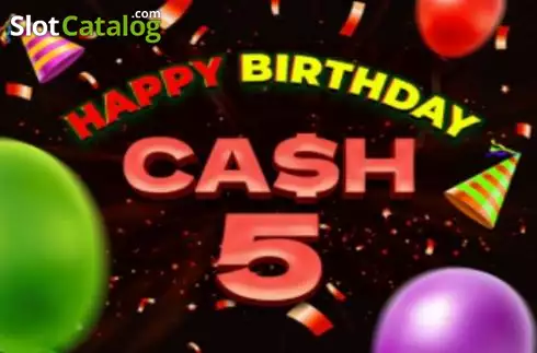 Cash 5 Happy Birthday логотип Cash 5 Happy Birthday логотип