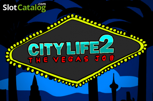 City Life 2 – The Vegas Job слот City Life 2 – The Vegas Job слот