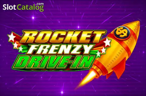 Rocket Frenzy Drive-In слот