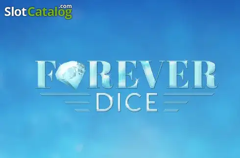 Forever Dice слот
