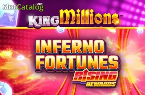 Inferno Fortunes Rising Rewards King Millions слот Inferno Fortunes Rising Rewards King Millions слот