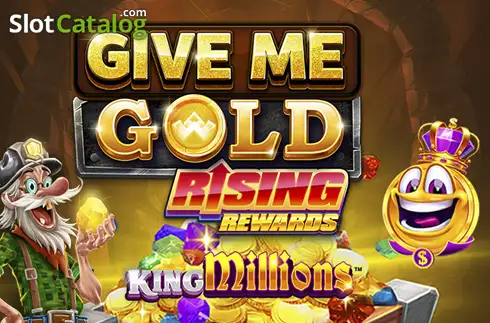 Give Me Gold: Rising Rewards King Millions слот Give Me Gold: Rising Rewards King Millions слот