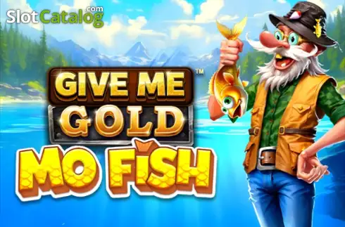 Give Me Gold: Mo Fish слот
