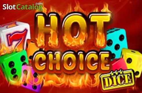 Hot Choice Dice слот
