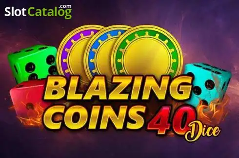 Blazing Coins 40 Dice слот