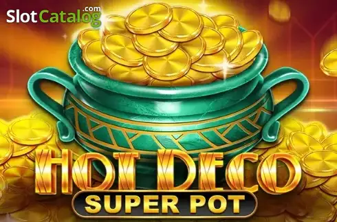 Hot Deco Super Pot слот