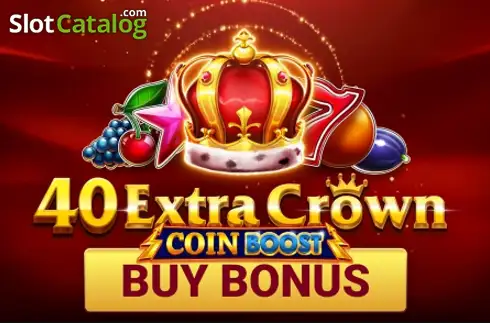 40 Extra Crown Coin Boost слот