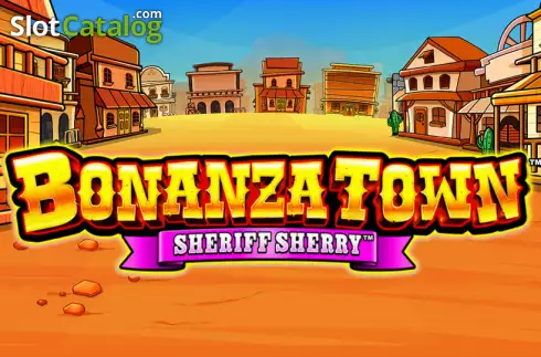 Bonanza Town Sheriff Sherry слот