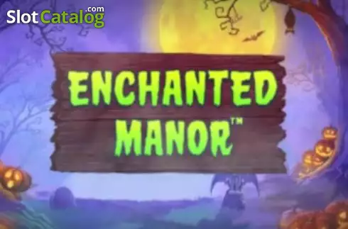Enchanted Manor слот Enchanted Manor слот