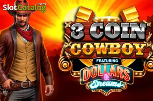 3 Coin Cowboy Dollars & Dreams слот