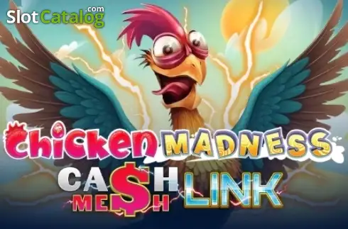 Chicken Madness Cash Mesh Link BF games
