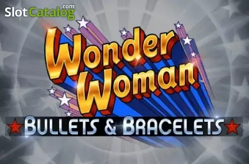 Wonder Woman Bullets & Bracelets слот