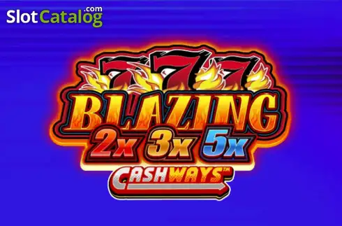Blazing 777 2x 3x 5x Cashways слот