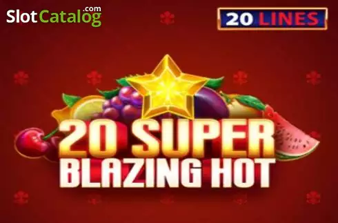 20 Super Blazing Hot слот