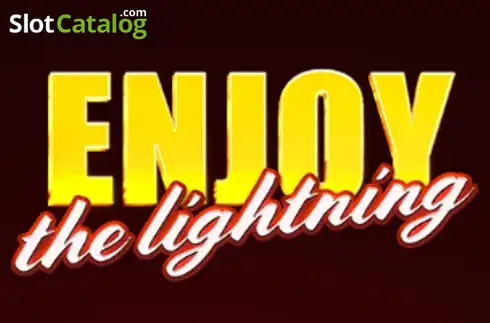 Enjoy the Lightning слот