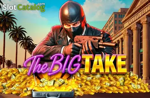 The Big Take слот