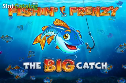 Fishin' Frenzy The Big Catch слот