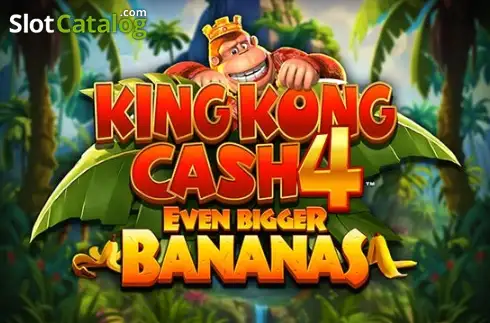 King Kong Cash Even Bigger Bananas 4 слот