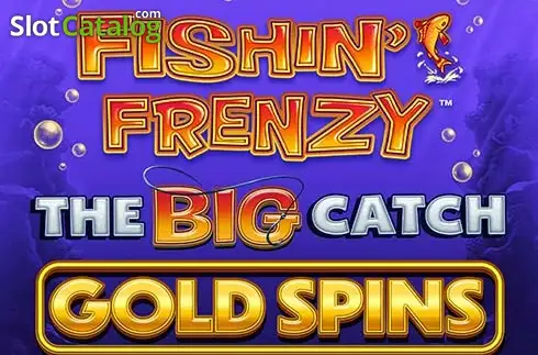 Fishin' Frenzy The Big Catch Gold Spins Blueprint