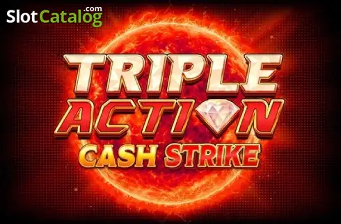 Cash Strike Triple Action слот