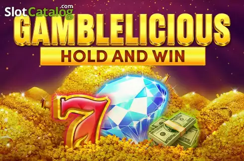 Gamblelicious Hold and Win слот