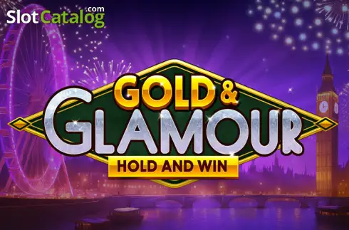 Gold & Glamour Hold and Win слот