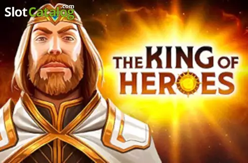 The King of Heroes слот