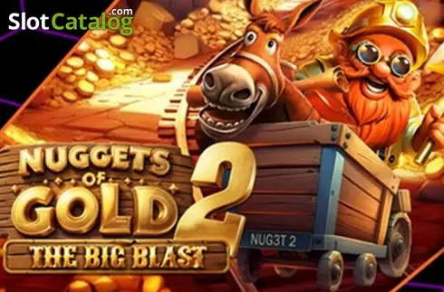 Nuggets of Gold 2 The Big Blast слот