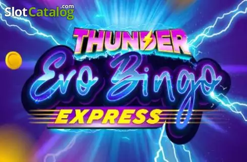 Thunder Evobingo Express слот