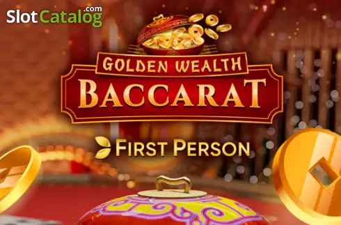 First Person Golden Wealth Baccarat слот