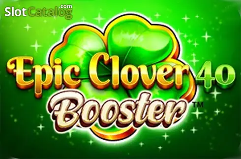 Epic Clover 40 Booster слот