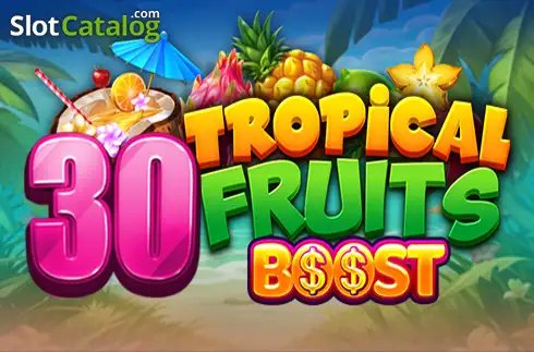 30 Tropical Fruits Boost Felix Gaming