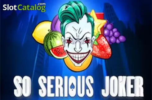 So Serious Joker слот So Serious Joker слот