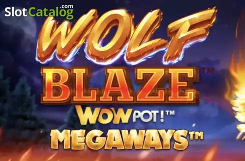 Wolf Blaze WOWPOT! Megaways слот
