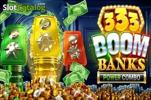 333 Boom Banks Power Combo слот 333 Boom Banks Power Combo слот