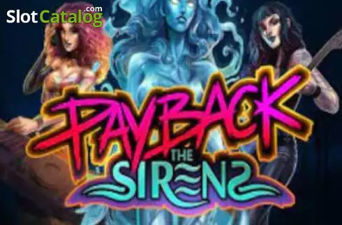 Payback The Sirens слот