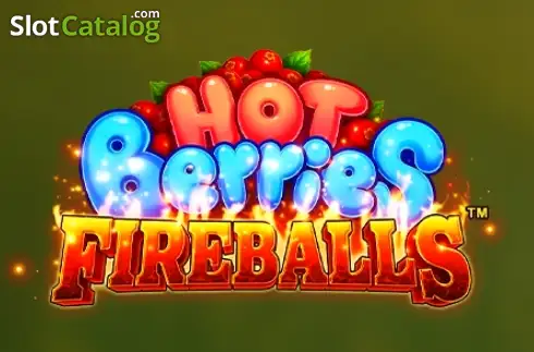 Hot Berries Fireballs слот