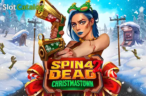 Spin 4 Dead 2: Christmastown слот