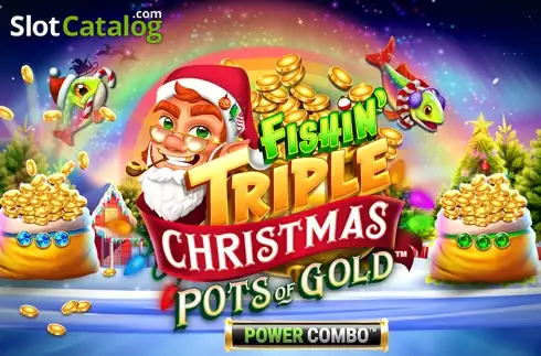 Fishin' Triple Christmas Pots of Gold POWER COMBO слот