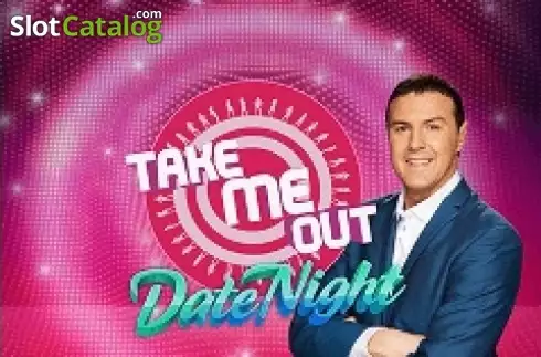 Take Me Out Date Night слот